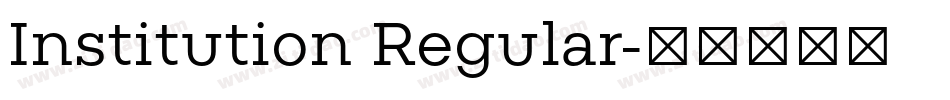 Institution Regular字体转换